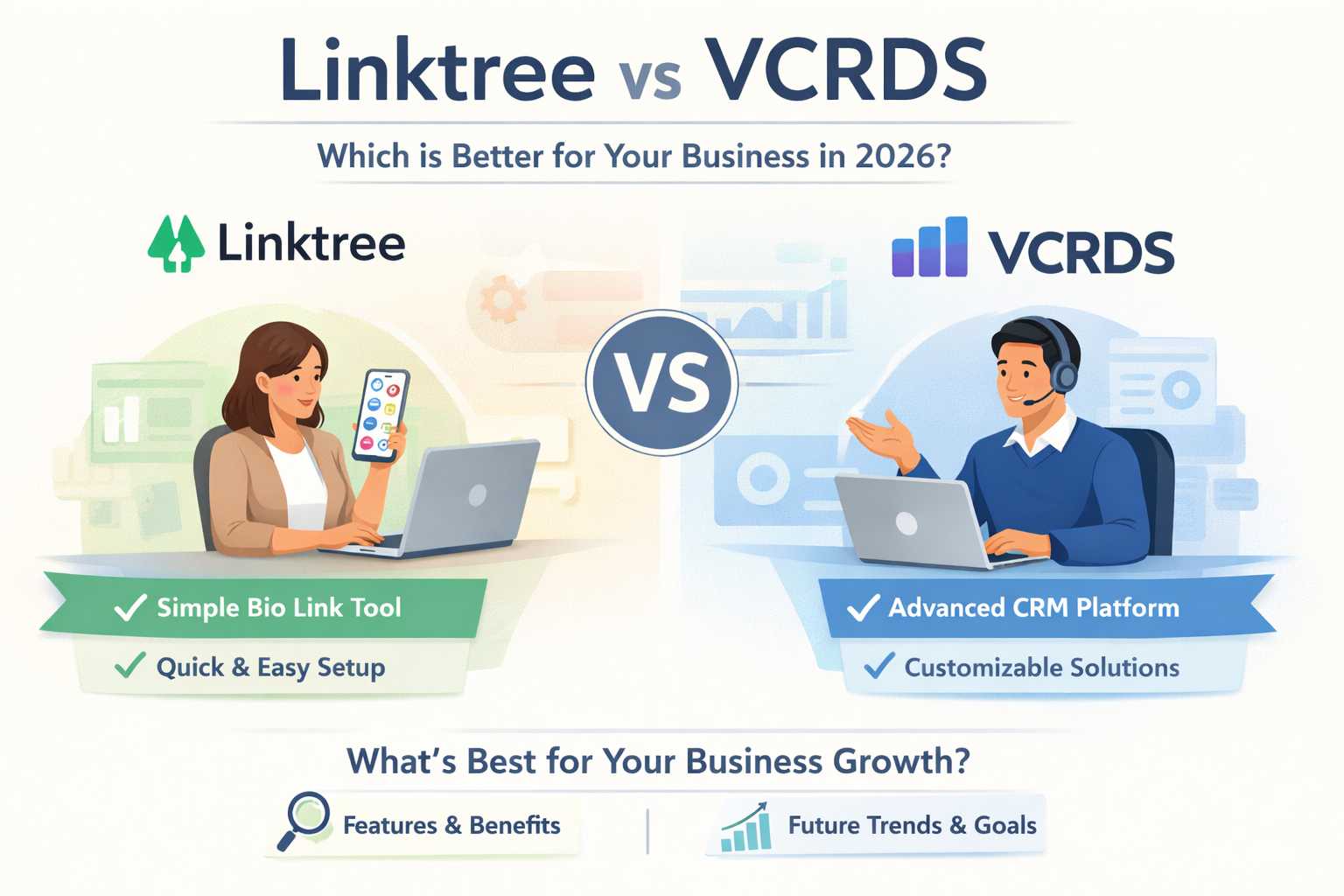 Linktree Vs VCRDS: Which is Better for Your Business in 2026?