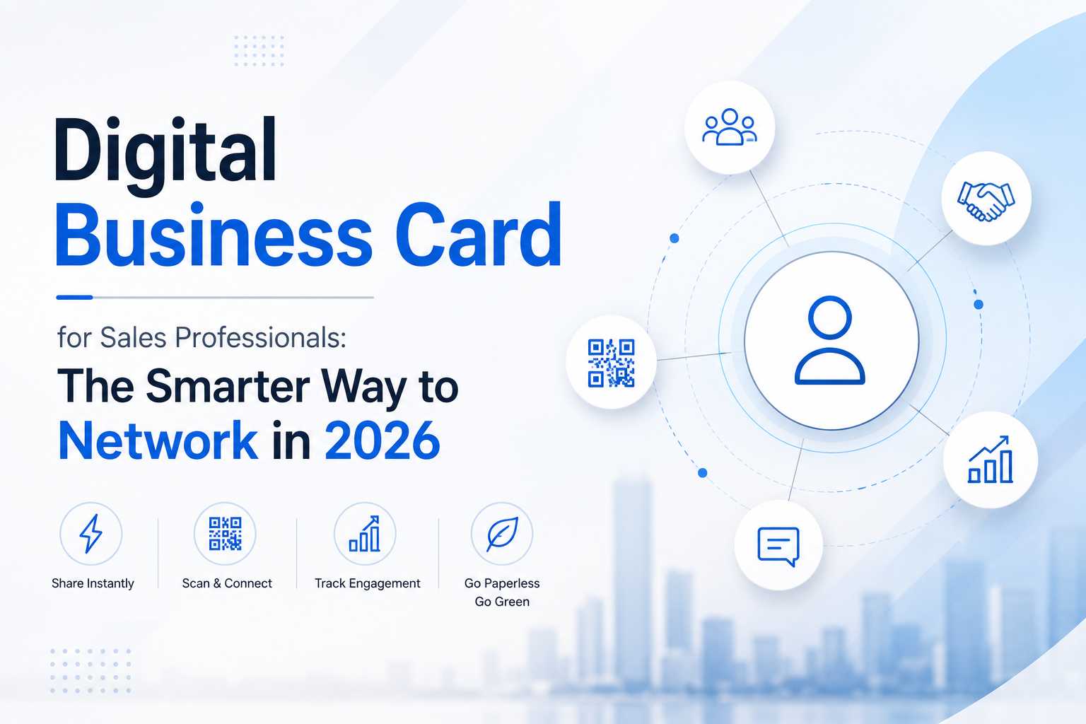 Digital Business Card for Sales Professionals: The Smarter Way to Network in 2026