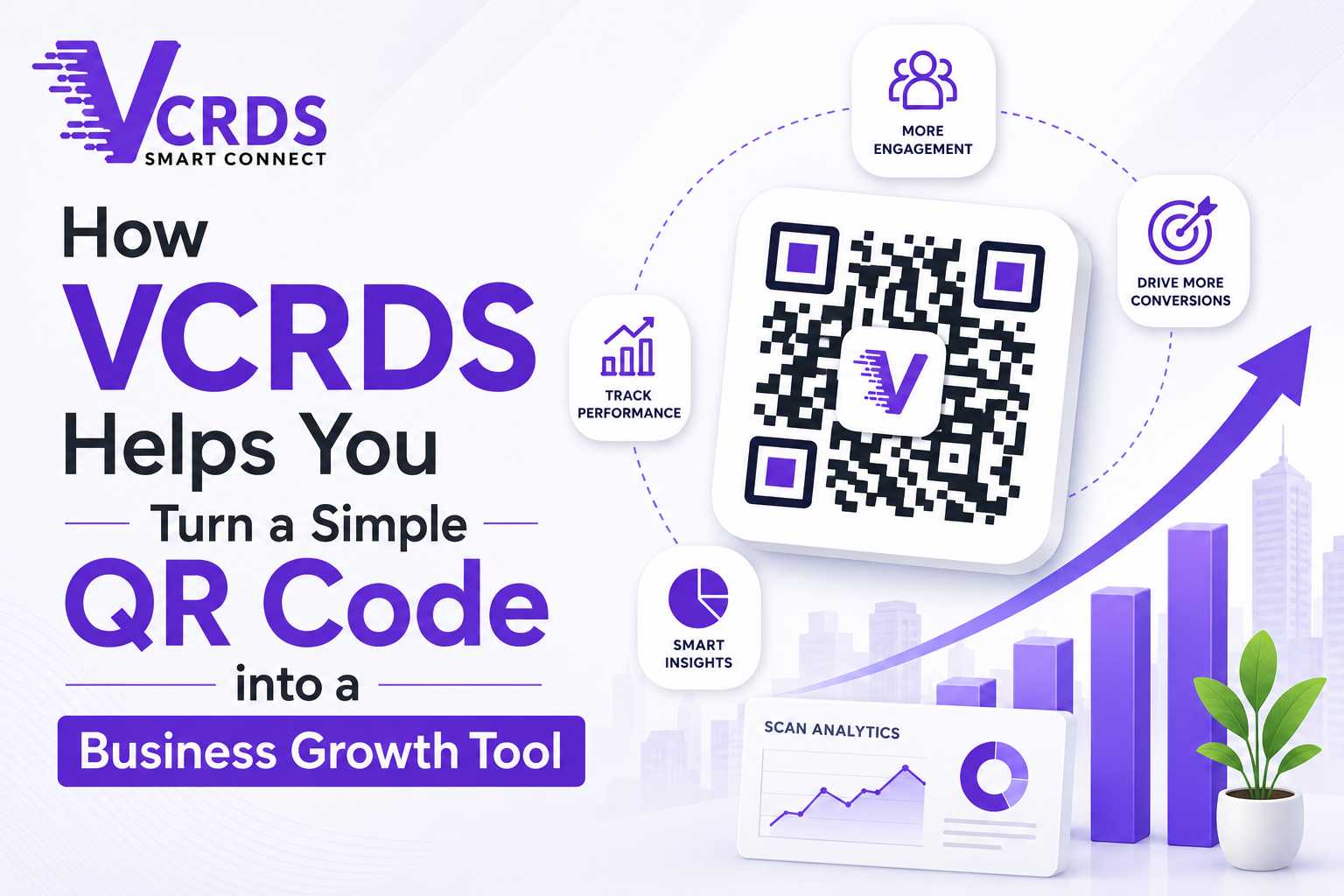How VCRDS Helps You Turn a Simple QR Code into a Business Growth Tool