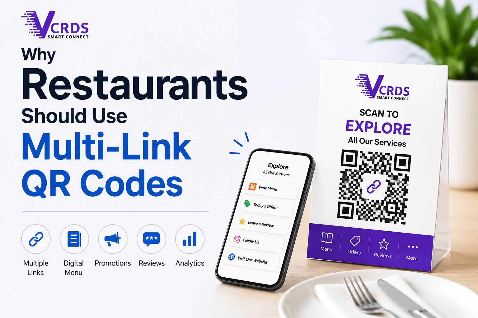 Why Restaurants Should Use Multi-Link QR Codes