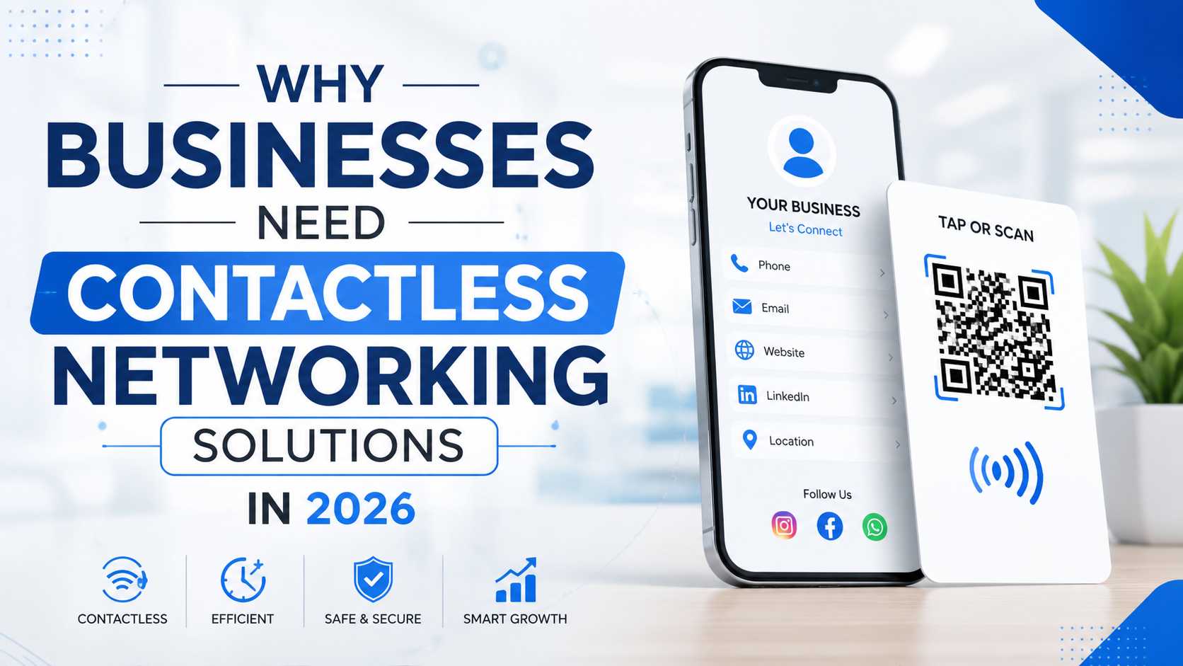 Why Businesses Need Contactless Networking Solutions in 2026