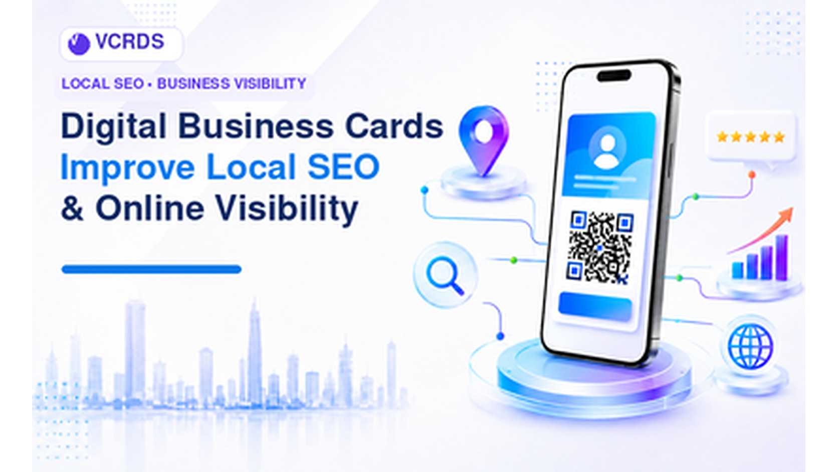 How Digital Business Cards Improve Local SEO and Online Business Visibility